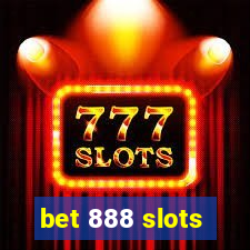 bet 888 slots